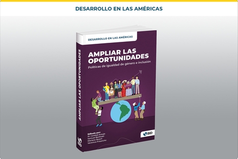 Portada de Ampliar las Oportunidades - Investigación - Inter American Development Bank - IDB